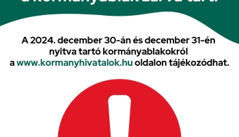 Ünnepi nyitvatartás - Kormányablak